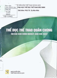 Thể dục thể thao quần chúng tại các khu công nghiệp, khu chế xuất