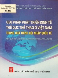 Giải pháp phát triển kinh tế thể dục thể thao ở Việt Nam trong quá trình hội nhập quốc tế