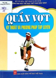 Quần vợt kỹ thuật và phương pháp tập luyện